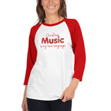 Christmas Music Is My Love Language (Unisex 3/4 Sleeve Raglan Shirt)