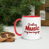 Christmas Music Is My Love Language Mug with Color Inside