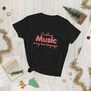 Christmas Music Is My Love Language (Women's Short Sleeve T-Shirt)