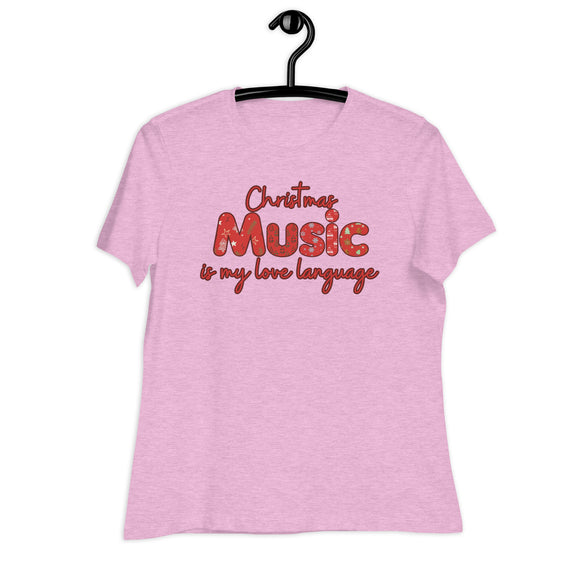 Christmas Music Is My Love Language (Women's Cozy T-Shirt)