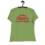 Christmas Music Is My Love Language (Women's Cozy T-Shirt)