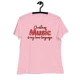 Christmas Music Is My Love Language (Women's Cozy T-Shirt)